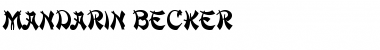 Download Mandarin Becker Regular Font Title Preview