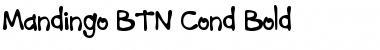 Download Mandingo BTN Cond Bold Font Title Preview