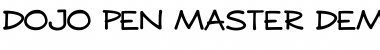Download DOJO PEN MASTER DEMO Regular Font Title Preview
