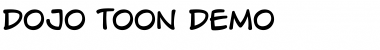 Download DOJO TOON DEMO Regular Font Title Preview