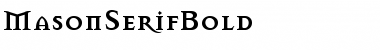 Download MasonSerifBold Regular Font