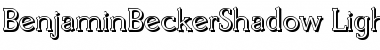 Download BenjaminBeckerShadow-Light Regular Font Title Preview