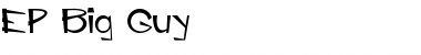 Download EP Big Guy Regular Font Title Preview