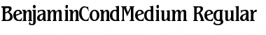 Download BenjaminCondMedium Regular Font Title Preview