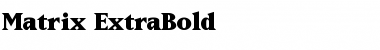 Download Matrix-ExtraBold Extra Bold Font