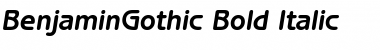 Download BenjaminGothic Bold Italic Font Title Preview