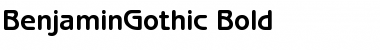 Download BenjaminGothic Bold Font Title Preview