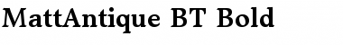 Download MattAntique BT Bold Font
