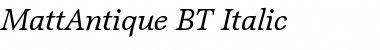 Download MattAntique BT Italic Font