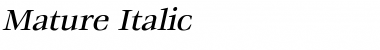 Download Mature Italic Font