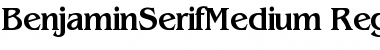 Download BenjaminSerifMedium Regular Font Title Preview
