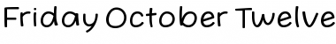 Download Friday October Twelve Regular Font Title Preview