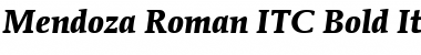 Download Mendoza Roman ITC Roman Bold Italic Font Title Preview