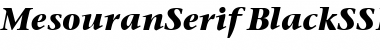 Download MesouranSerifBlackSSK Italic Font