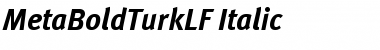 Download MetaBoldTurkLF Italic Font