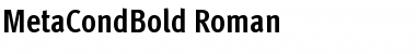 Download MetaCondBold Roman Font