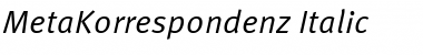 Download MetaKorrespondenz Italic Font Title Preview