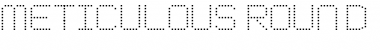 Download Meticulous Round Regular Font Title Preview
