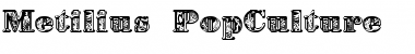 Download Metilius 'PopCulture' Regular Font Title Preview
