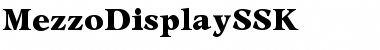 Download MezzoDisplaySSK Regular Font Title Preview