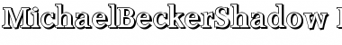 Download MichaelBeckerShadow Bold Font