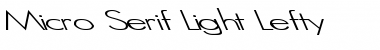 Download Micro Serif-Light Lefty Regular Font