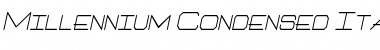 Download Millennium-Condensed Italic Font