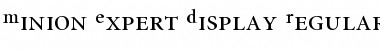 Download Minion Expert Display Regular Font