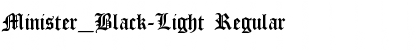 Download Minister_Black-Light Regular Font