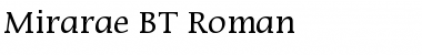 Download Mirarae BT Roman Font