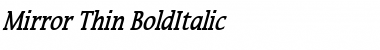 Download Mirror Thin BoldItalic Font