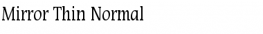 Download Mirror Thin Normal Font