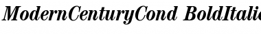 Download ModernCenturyCond BoldItalic Font Title Preview