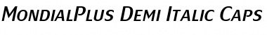 Download MondialPlus Demi Italic Caps Regular Font