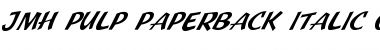 Download JMH Pulp Paperback Italic Font Title Preview