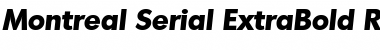 Download Montreal-Serial-ExtraBold RegularItalic Font