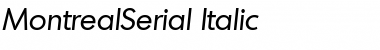 Download MontrealSerial Italic Font
