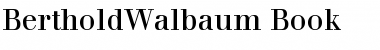 Download BertholdWalbaum-Book Book Font Title Preview