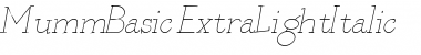 Download MummBasic ExtraLightItalic Font