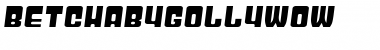Download BetchaByGollyWow Regular Font Title Preview