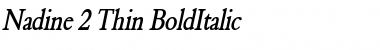 Download Nadine 2 Thin BoldItalic Font