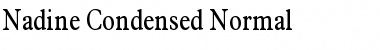 Download Nadine Condensed Normal Font