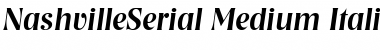 Download NashvilleSerial-Medium Italic Font