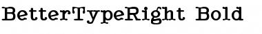 Download BetterTypeRight Bold Font Title Preview