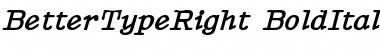 Download BetterTypeRight BoldItalic Font Title Preview