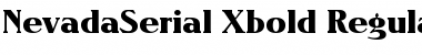 Download NevadaSerial-Xbold Regular Font Title Preview