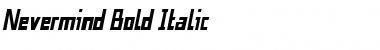 Download Nevermind Bold Italic Font Title Preview