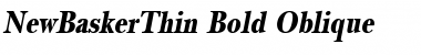 Download NewBaskerThin Bold-Oblique Font