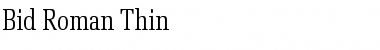 Download Bid Roman Thin Font Title Preview