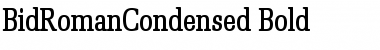 Download BidRomanCondensed Bold Font Title Preview
